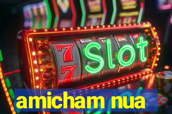 amicham nua